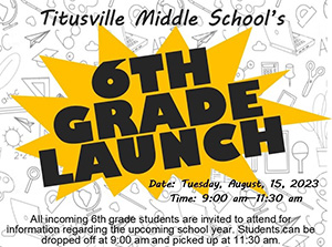 TMS 6th Grade Launch Flyer